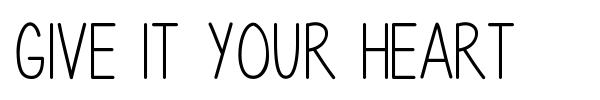Give It Your Heart font preview
